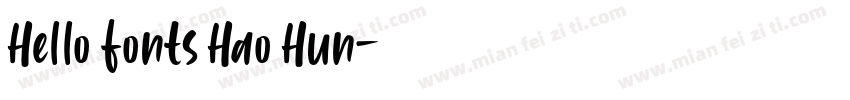 Hello fonts Hao Hun字体转换